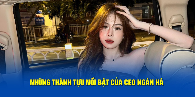 Những thành tựu nổi bật của CEO i9BET